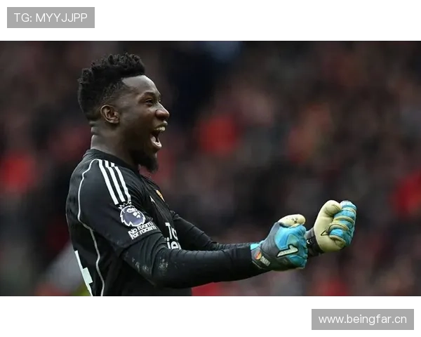 奥纳纳加盟埃弗顿后的中场支柱角色解析